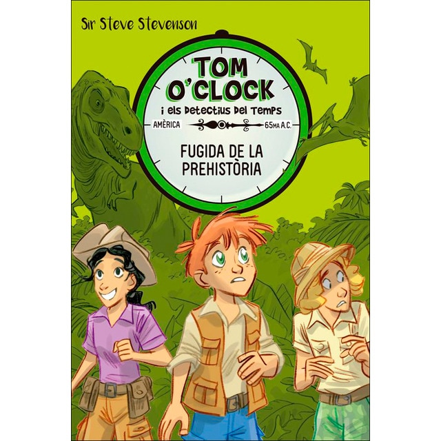 Imagen 0 de Tom O'Clock 8. Fugida de la prehistòria  (Tapa dura)