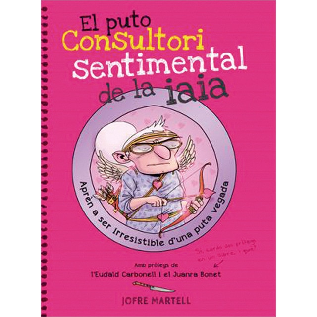El puto consultori sentimental de la iaia (Tapa blanda) 1