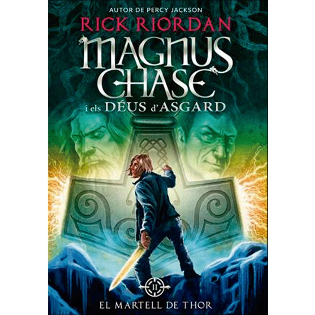 Magnus Chase i els Déus d'Asgard 2. El Martell de Thor (Capa dura) 1