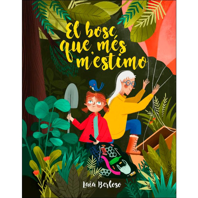 Imagen 1 de El bosc que més m'estimo (Tapa dura)