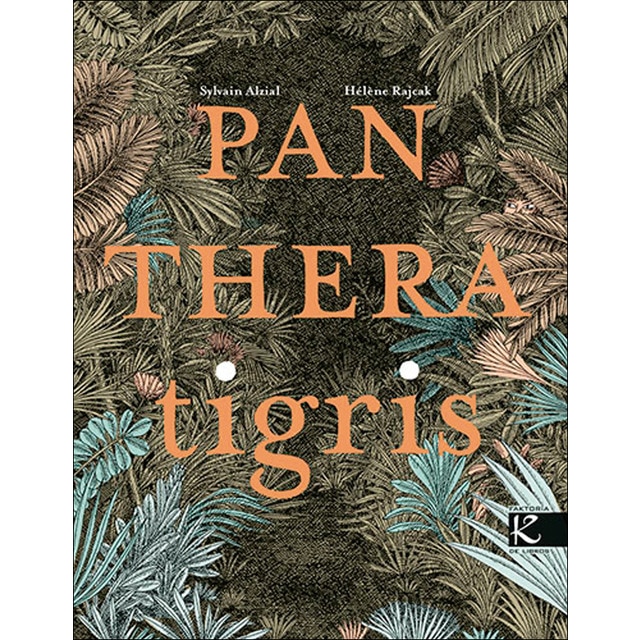 Imagen 0 de PANTHERA TIGRIS (CASTELLANO) (Tapa dura)