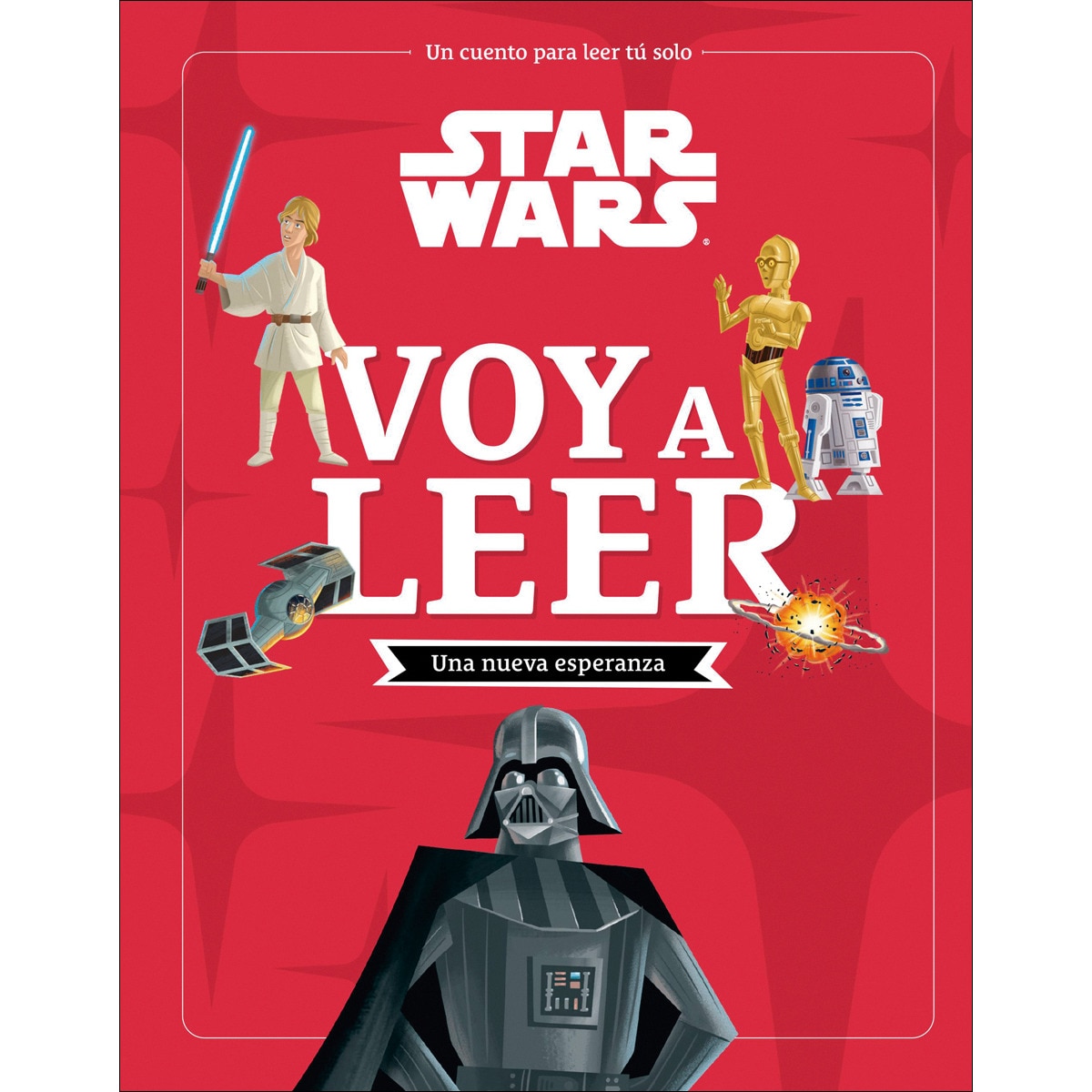 Imagem 0 de Star Wars. Una nueva esperanza. Voy a leer: Un cuento para leer solo