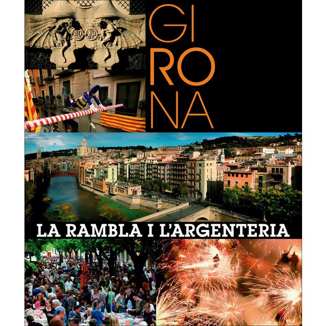 Imagen 0 de Girona. La Rambla i l Argenteria  (Tapa dura)