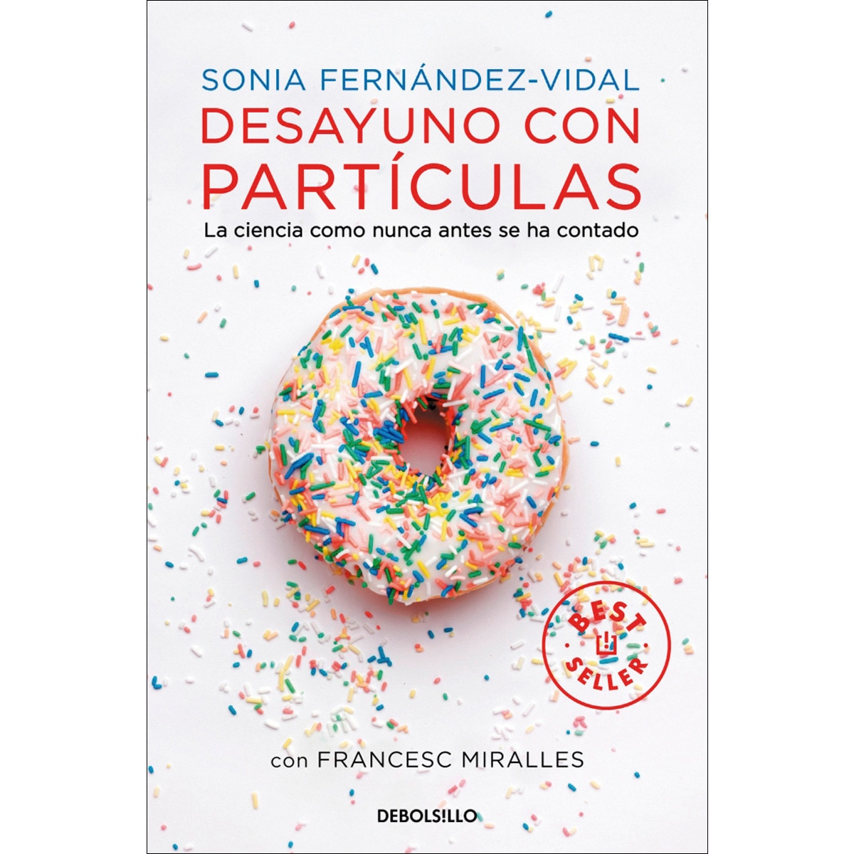 Imagem 0 de Desayuno con partículas: La ciencia como nunca antes se ha contado(Bolsillo) (Tapa blanda)