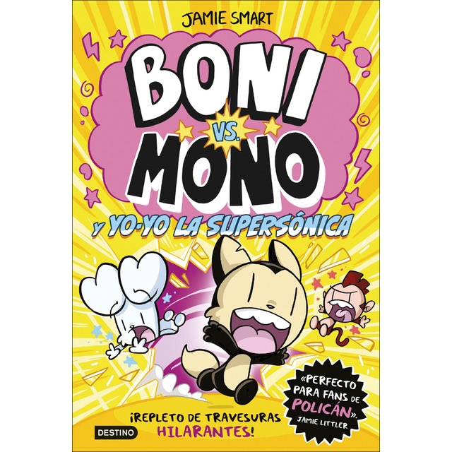 Imagen 0 de Boni vs Mono 4. Boni vs. Mono y Yo-Yo, la supersónica