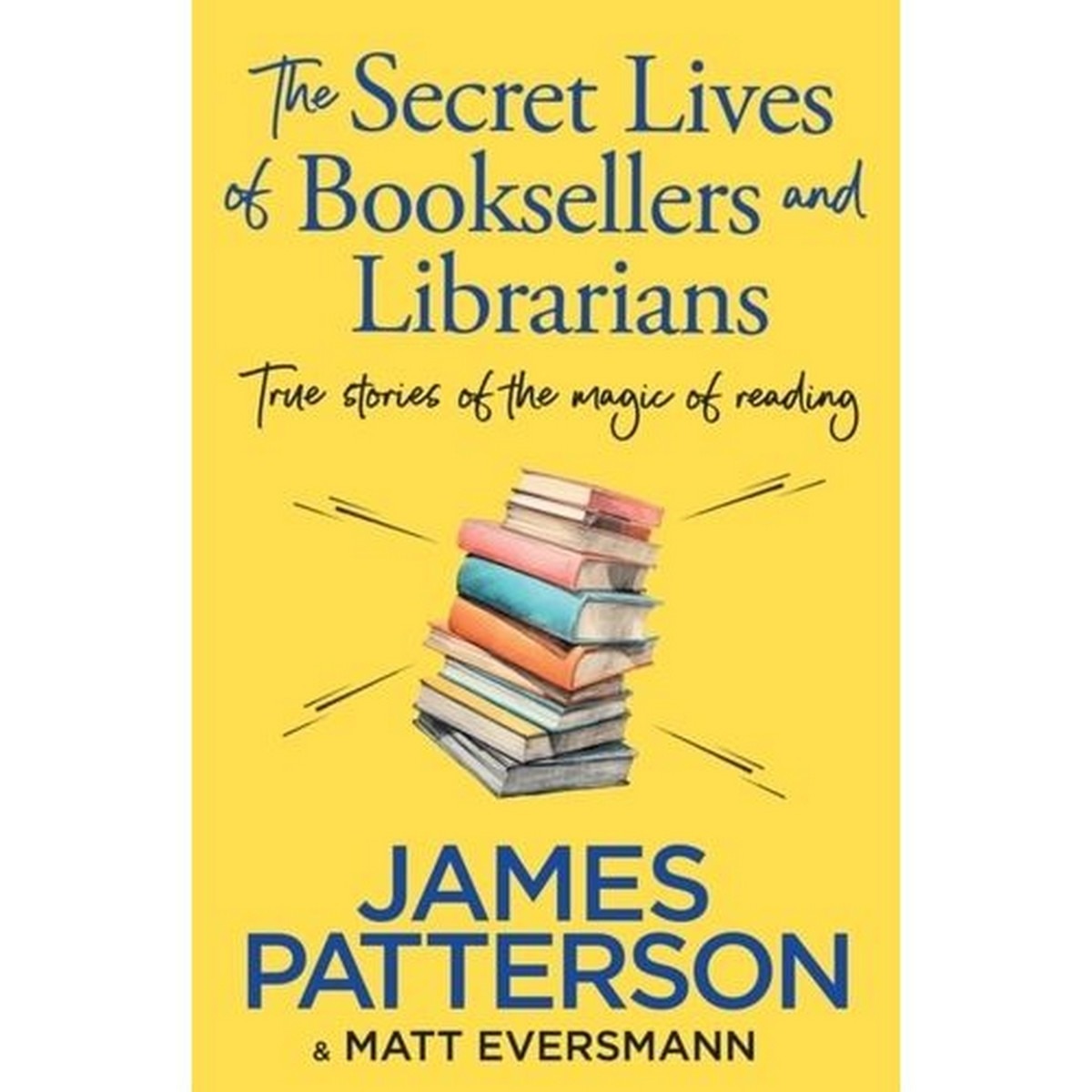 Imagem 0 de The secret lives of booksellers and librarians