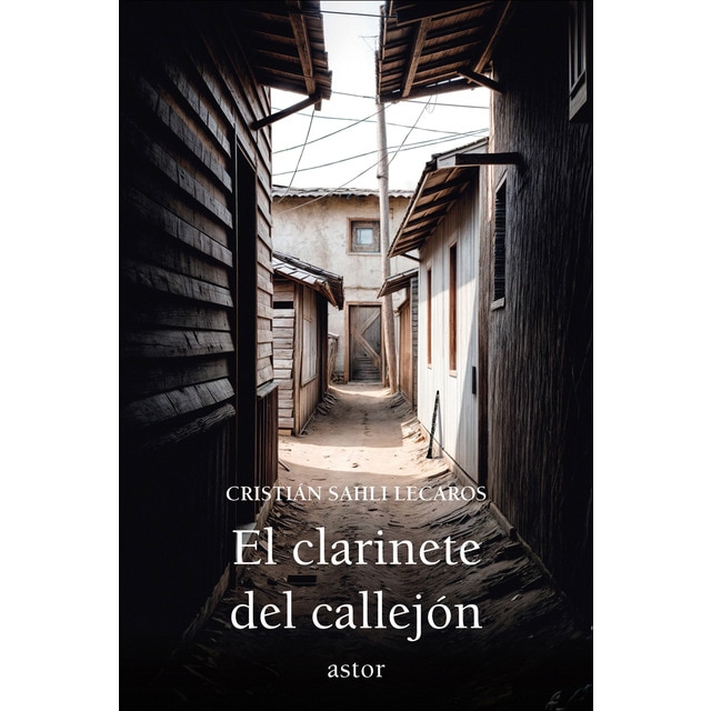 Imagen 0 de El clarinete del callejón (Tapa blanda)