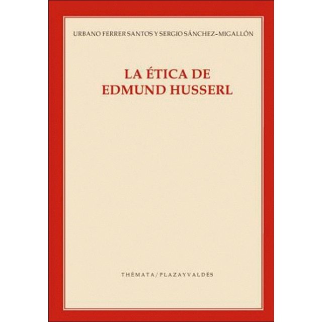 ÉTICA DE EDMUND HUSSERL, LA (Capa mole com abas) 1