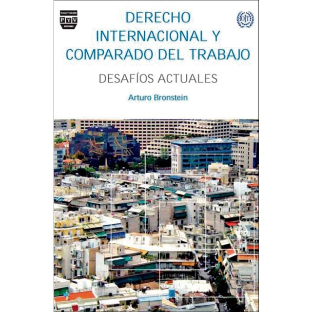 Imagen 0 de DERECHO INTERNACIONAL Y COMPARADO DEL TRABAJO: Desafíos Actuales