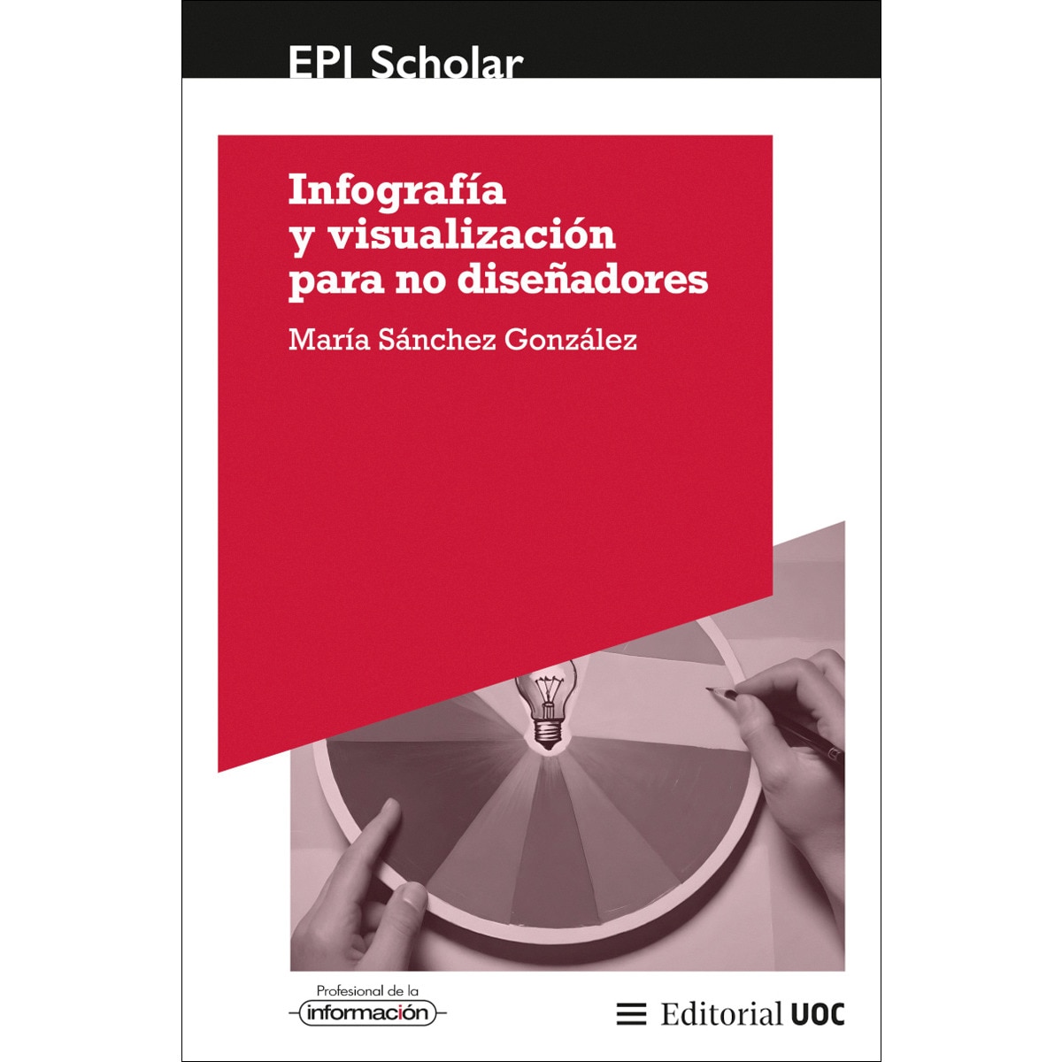 Infografía y visualización para no diseñadores (Capa mole) 1