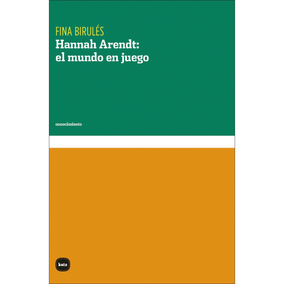 Imagem 0 de Hannah Arendt: el mundo en juego (Capa mole com abas)