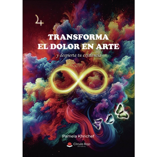 Imagen 0 de Transforma el dolor en arte y despierta tu existencia (Tapa blanda)