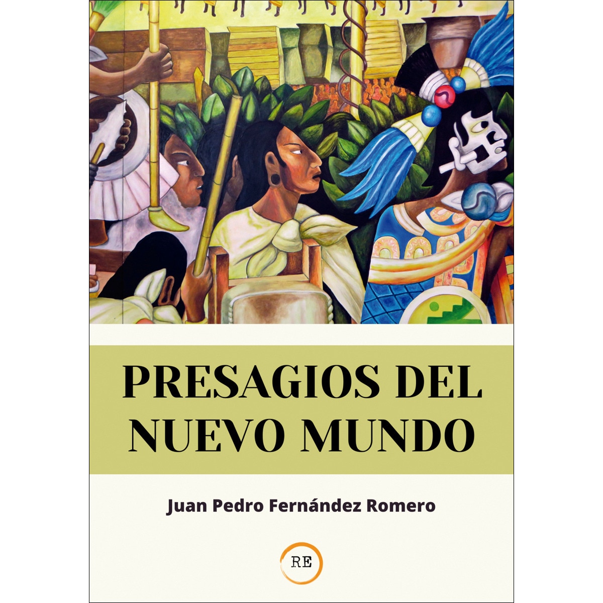Presagios del nuevo mundo (Capa mole com abas) 1
