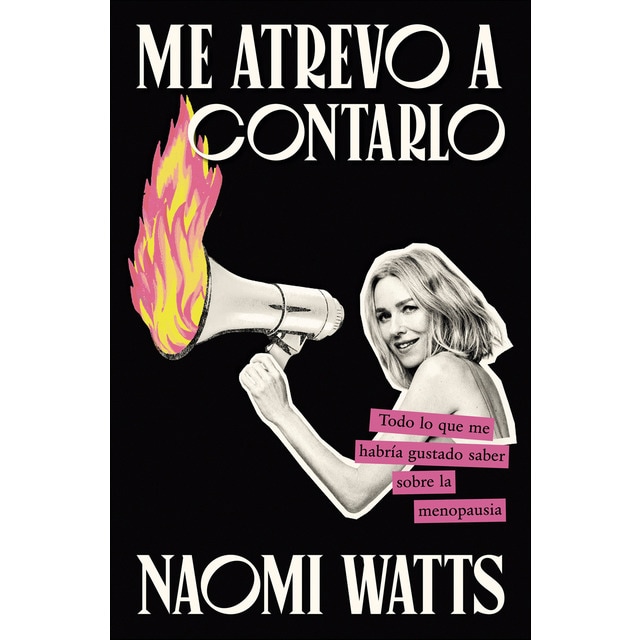 Imagen 0 de Me atrevo a contarlo: Todo lo que me habría gustado saber sobre la menopausia  (Tapa blanda con solapas)