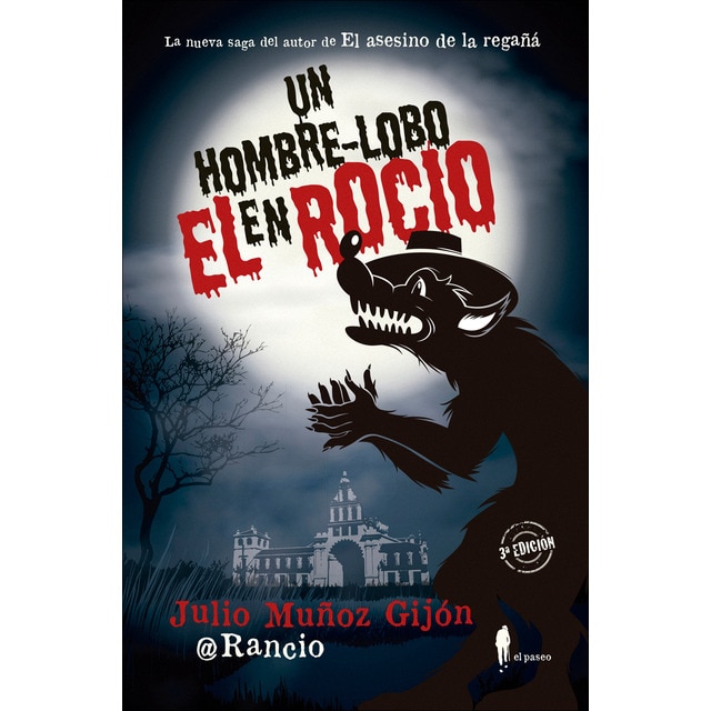 Imagen 0 de Un hombre-lobo en El Rocío  (Tapa blanda)