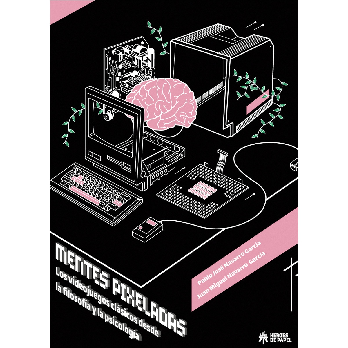 Imagem 0 de Mentes pixeladas: Los videojuegos clásicos desde la filosofía y la psicología (Capa mole)