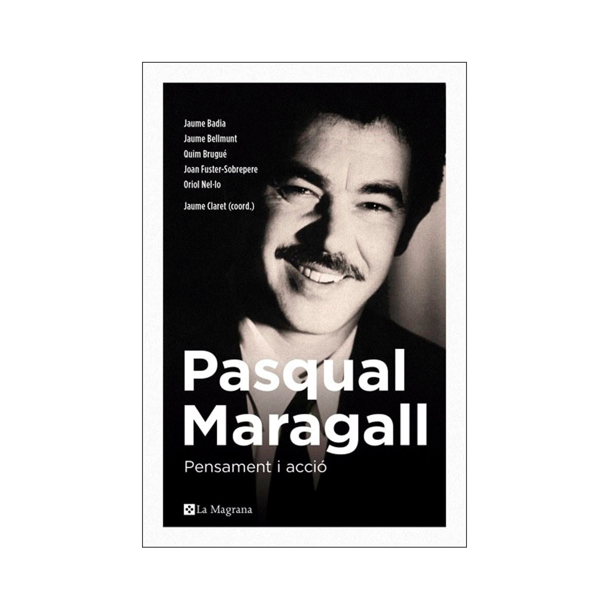 Imagem 0 de Pasqual Maragall. Pensament i acció: Pensament i acció (Capa dura)
