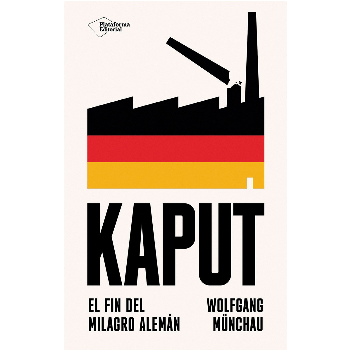 Kaput: El fin del milagro alemán (Capa mole com abas) 1