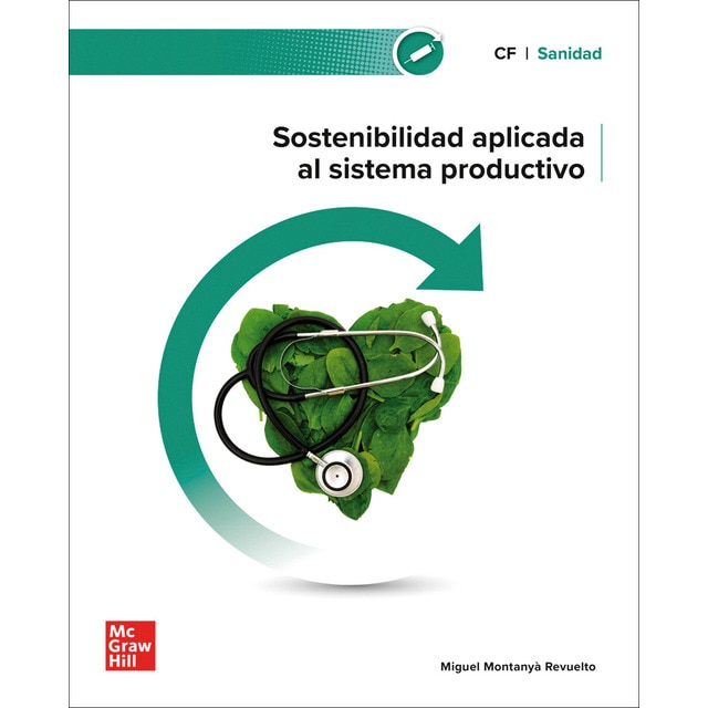 Imagen 0 de Sostenibilidad aplicada al sistema productivo. Sanidad  (Tapa dura)