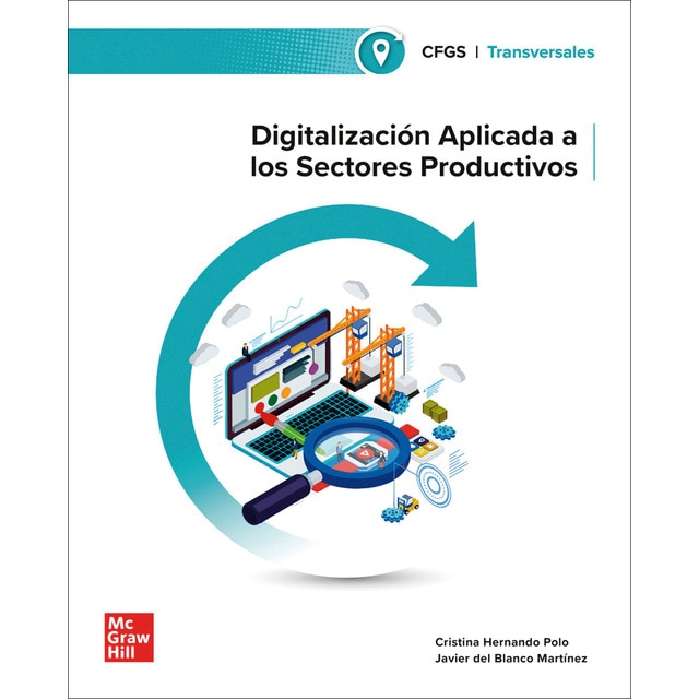 Imagen 0 de Digitalización aplicada a los sectores productivos. Grado Superior.  (Tapa blanda)