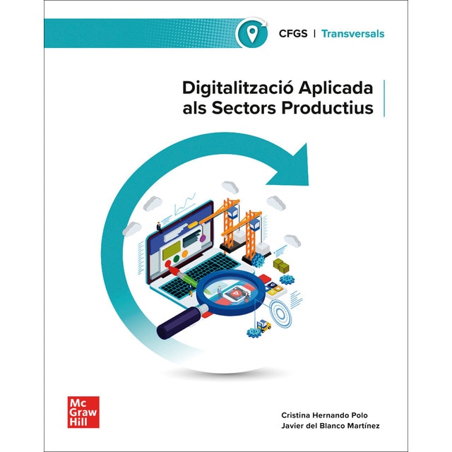 Imagen 0 de Digitalització aplicada als sectors productius . Grau Superior  (Tapa dura)