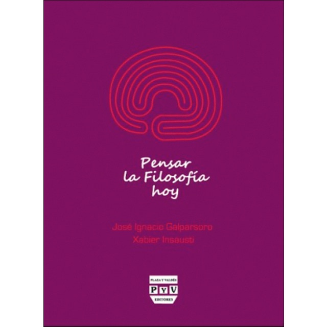PENSAR LA FILOSOFÍA HOY 1