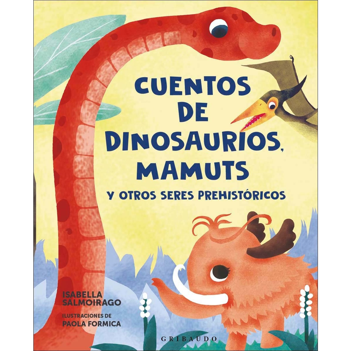 Imagem 0 de Cuentos de dinosaurios, mamuts y otros seres prehistóricos (Capa dura)