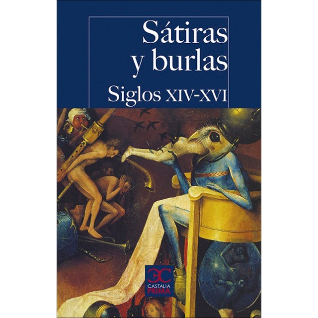 Imagem 0 de Sátiras y burlas. Siglos XIV-XVI                                                . (Capa mole)