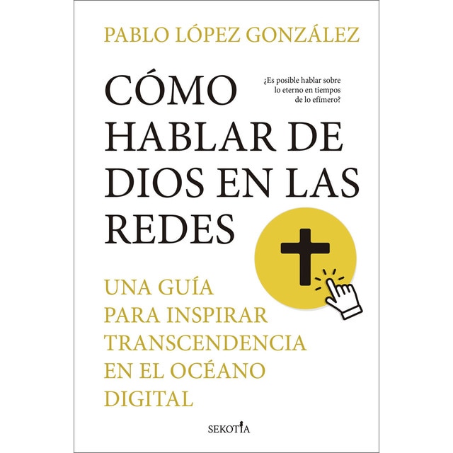 Imagen 0 de Cómo hablar de dios en las redes (Tapa blanda)