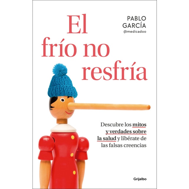 Imagem 0 de El frío no resfría: Descubre los mitos y verdades sobre la salud y libérate de las falsas creencias (Capa mole)