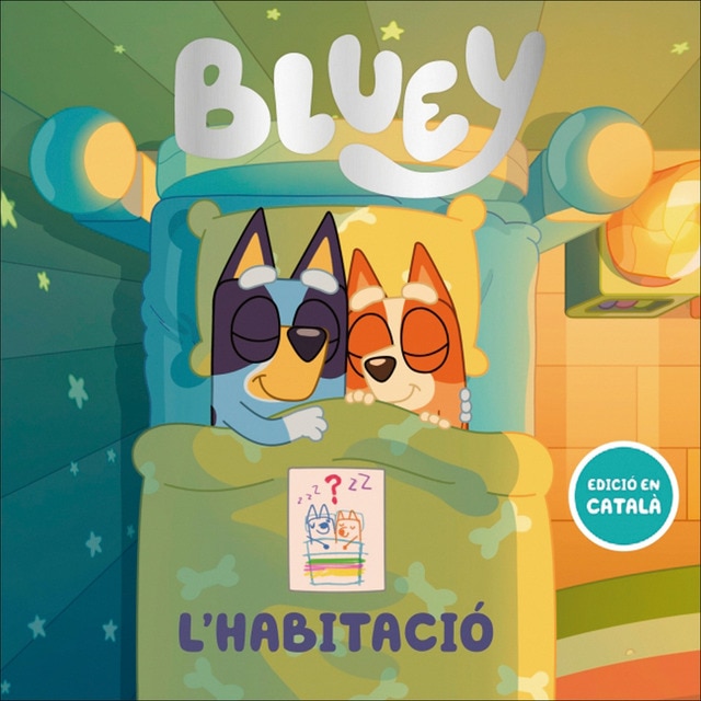 Imagen 0 de Bluey. Un conte - L'habitació (edició en catalá)  (Tapa dura)