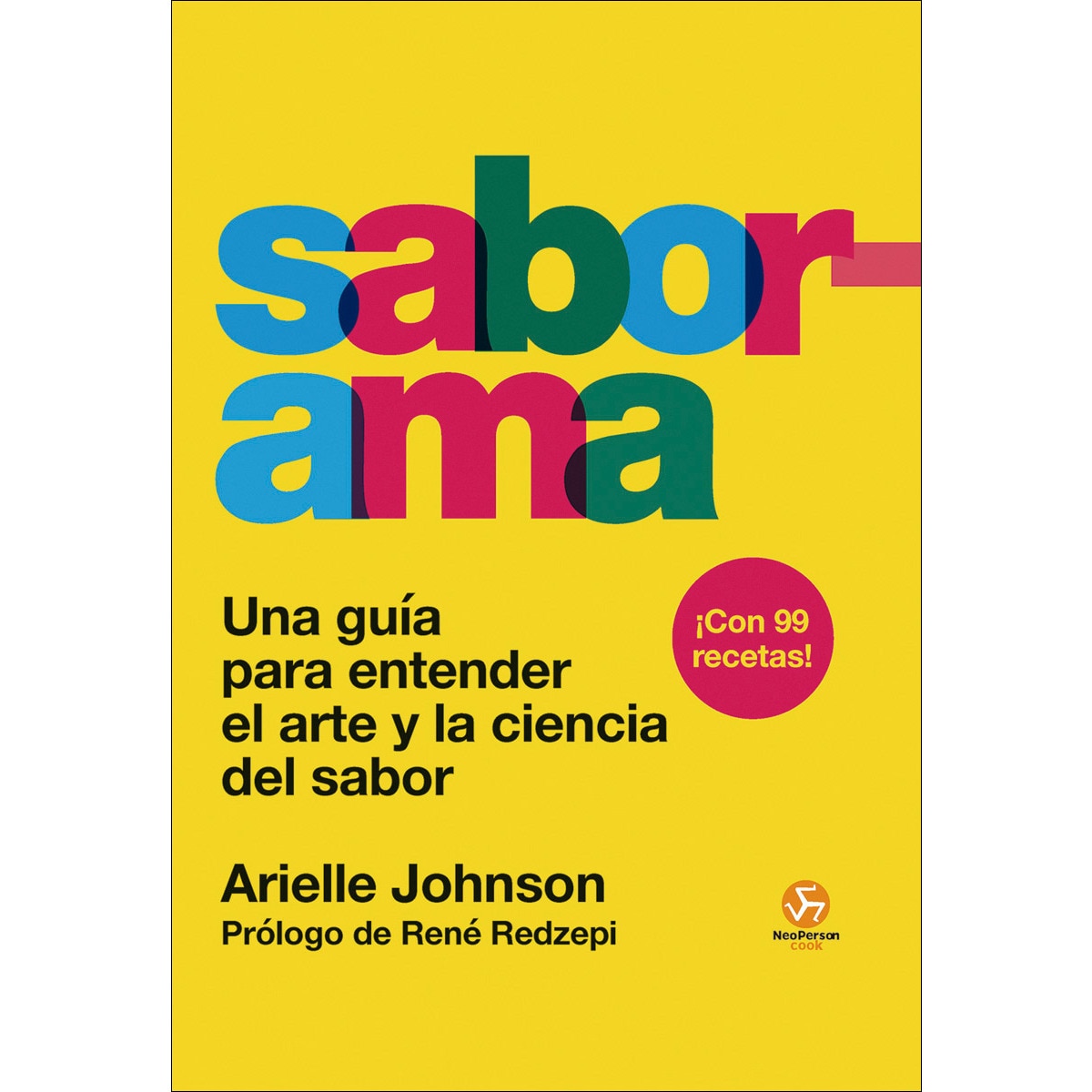 Saborama: Una guía para entender el arte y la ciencia del sabor (Capa dura) 1