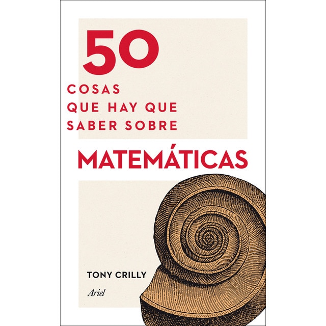 Imagen 0 de 50 cosas que hay que saber sobre matemáticas  (Tapa blanda con solapas)