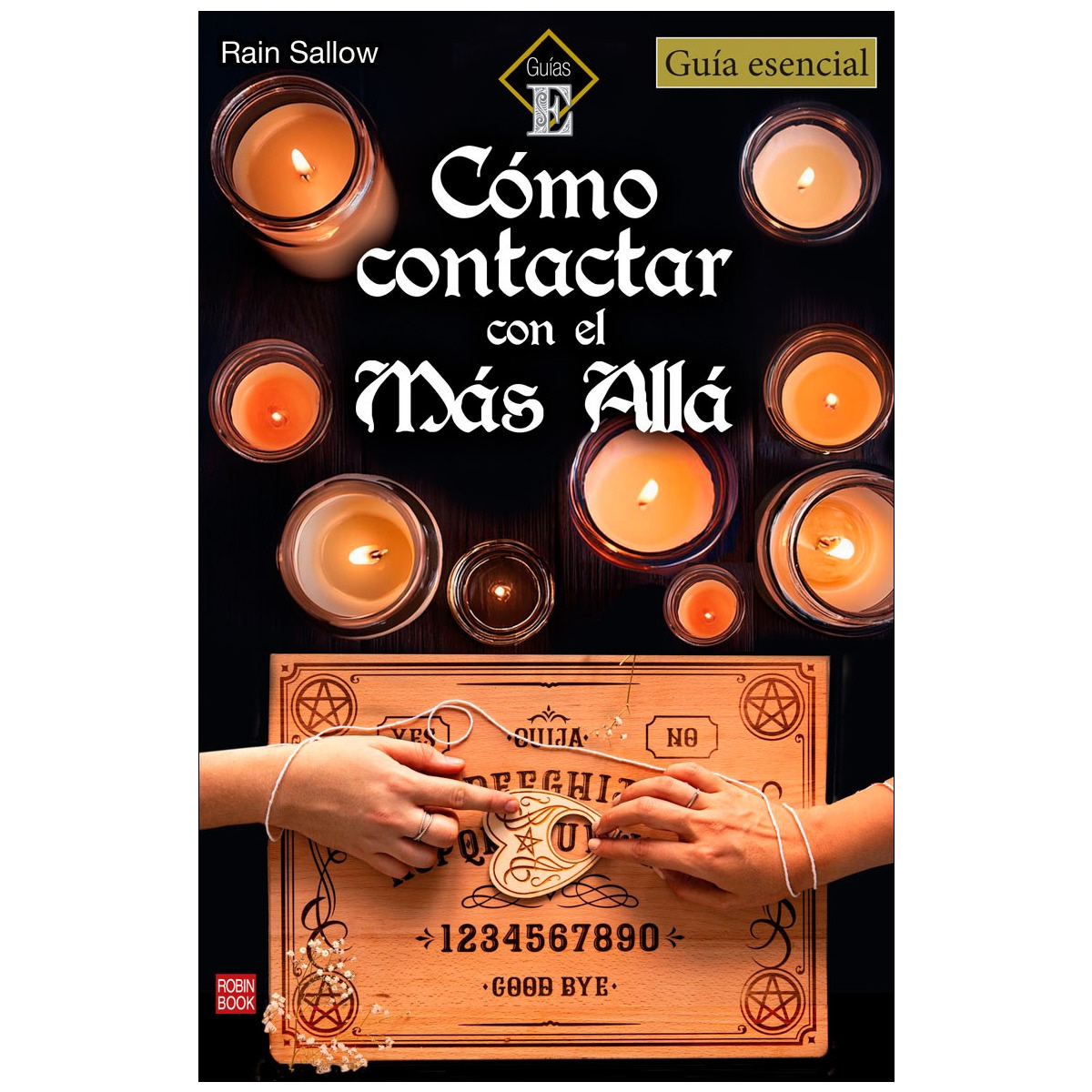 Cómo contactar con el más allá: Introducción al espiritismo 1