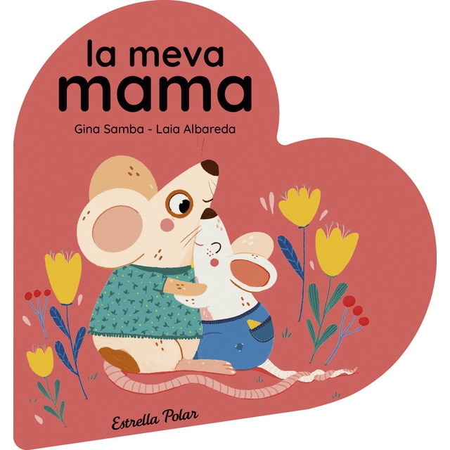 Imagen 0 de La meva mama. Llibre de cartró en forma de cor