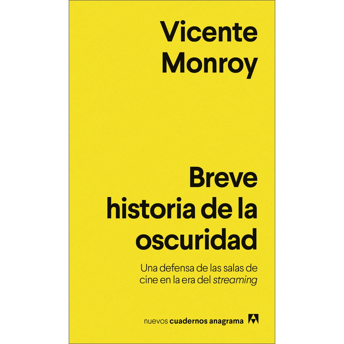 Breve historia de la oscuridad: Una defensa de las salas de cine en la era del streaming (Capa mole) 1
