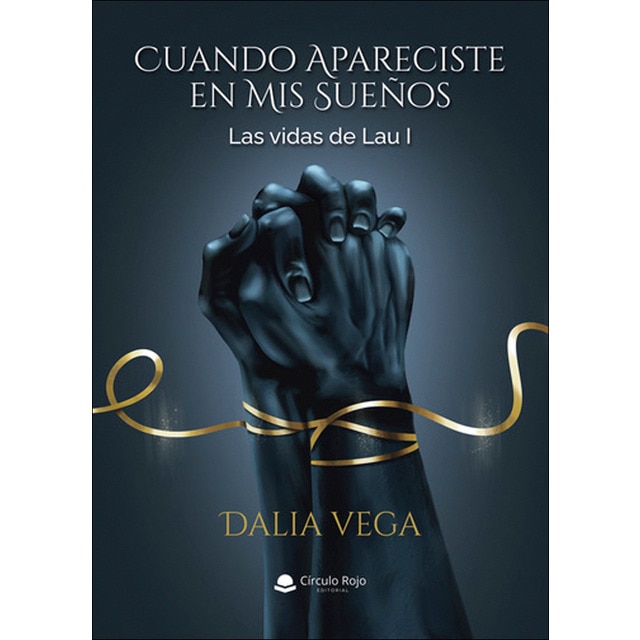 Cuando apareciste en mis sueños - las vidas de lau 1