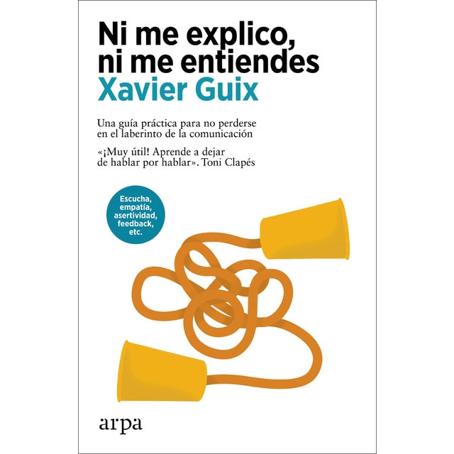 Imagen 0 de Ni me explico, ni me entiendes (Tapa blanda)
