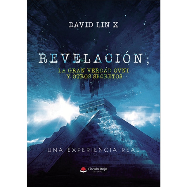 Revelación; la gran verdad ovni y otrossecretos 1