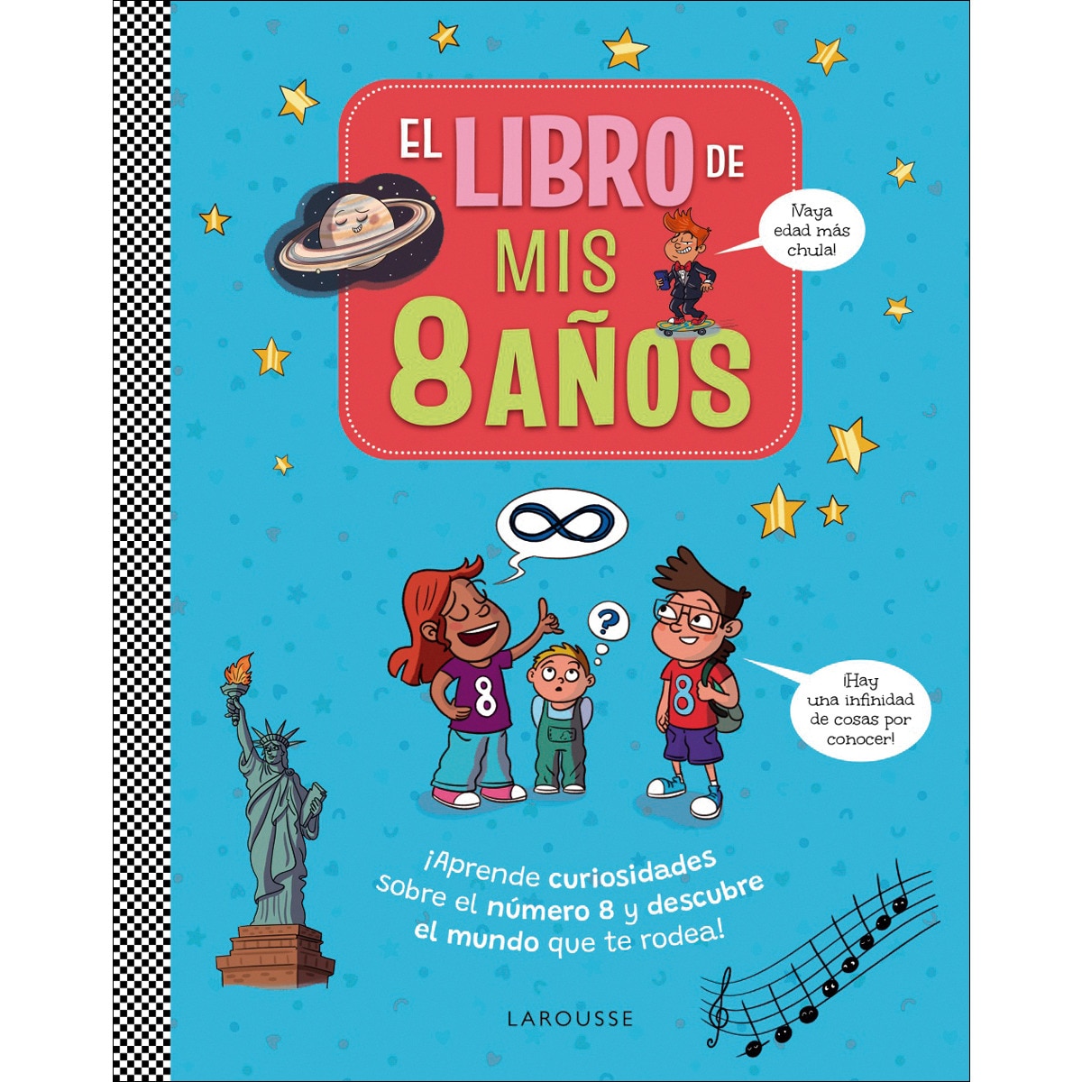 El libro de mis 8 años: ¡Aprende curiosidades sobre el número 8 y descubre el mundo que te rodea! 1