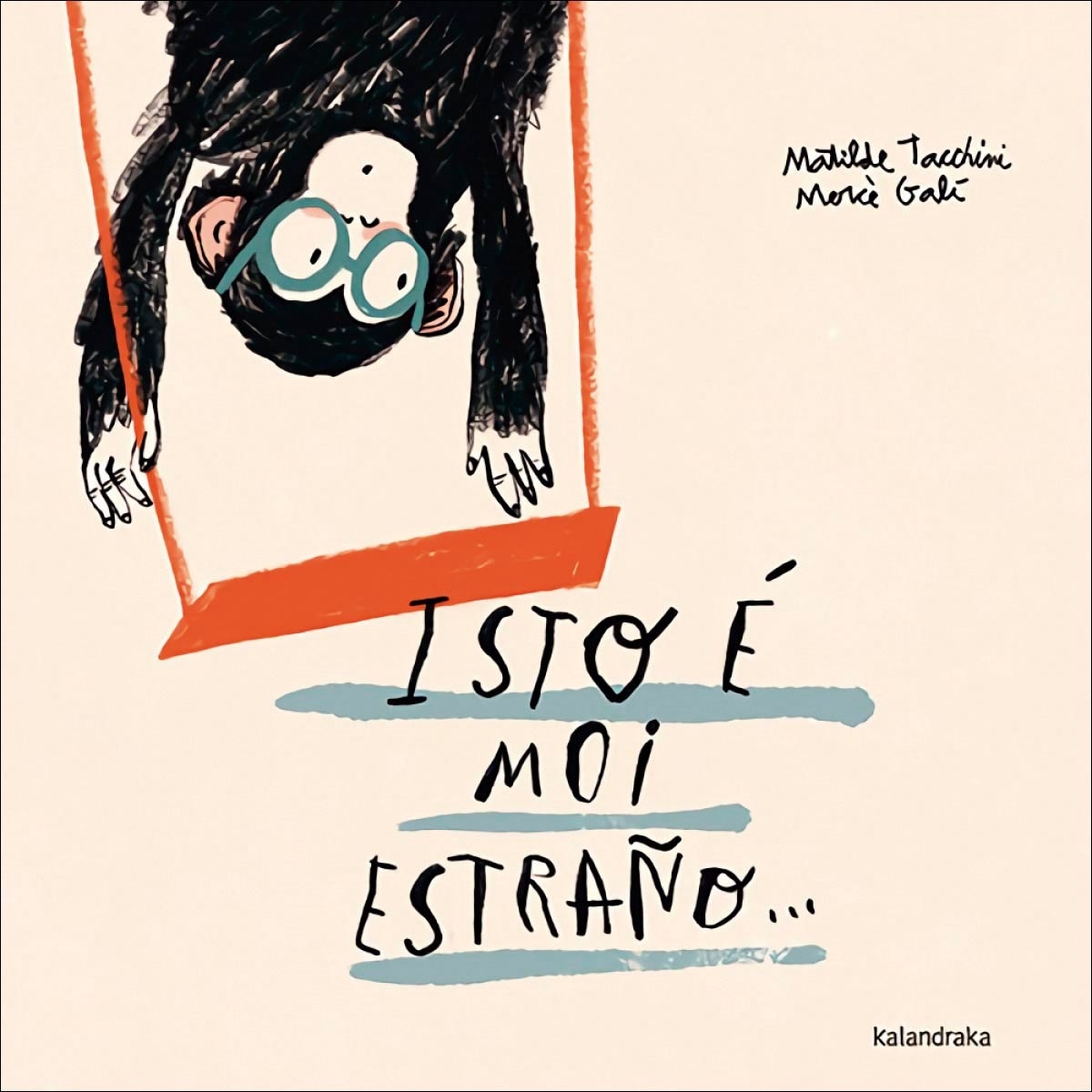 Isto é moi estraño (Capa dura) 1