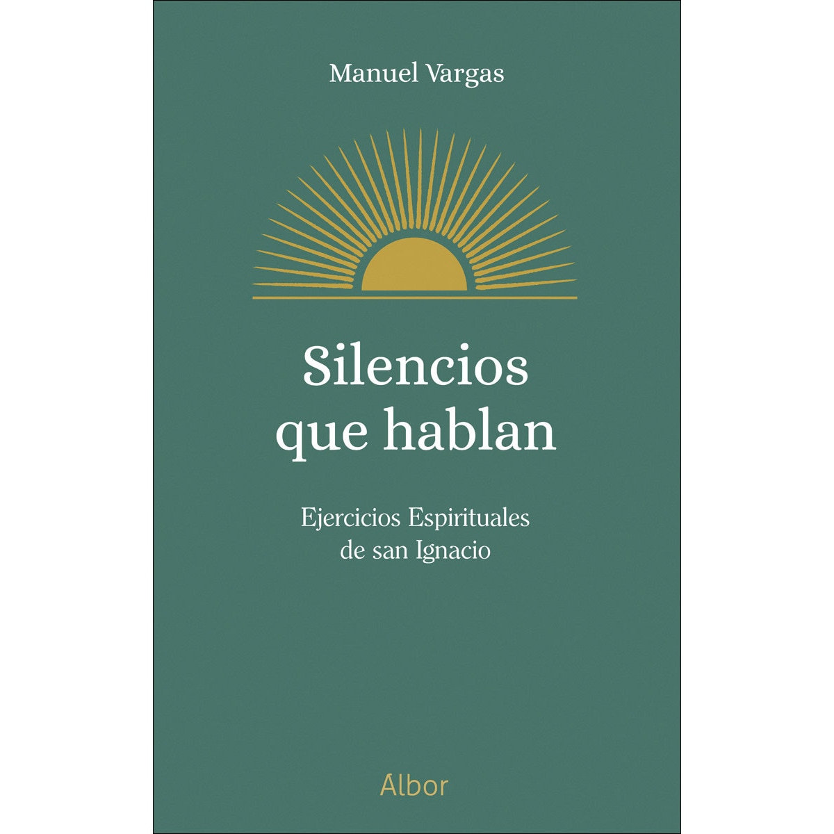 Silencios que hablan: Ejercicios Espirituales de san Ignacio (Capa mole com abas) 1