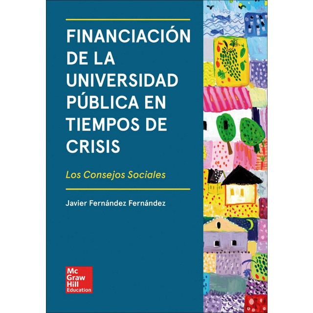 Imagen 0 de Financiación de la universidad pública en tiempos de crisis: Los consejos sociales (Tapa dura)