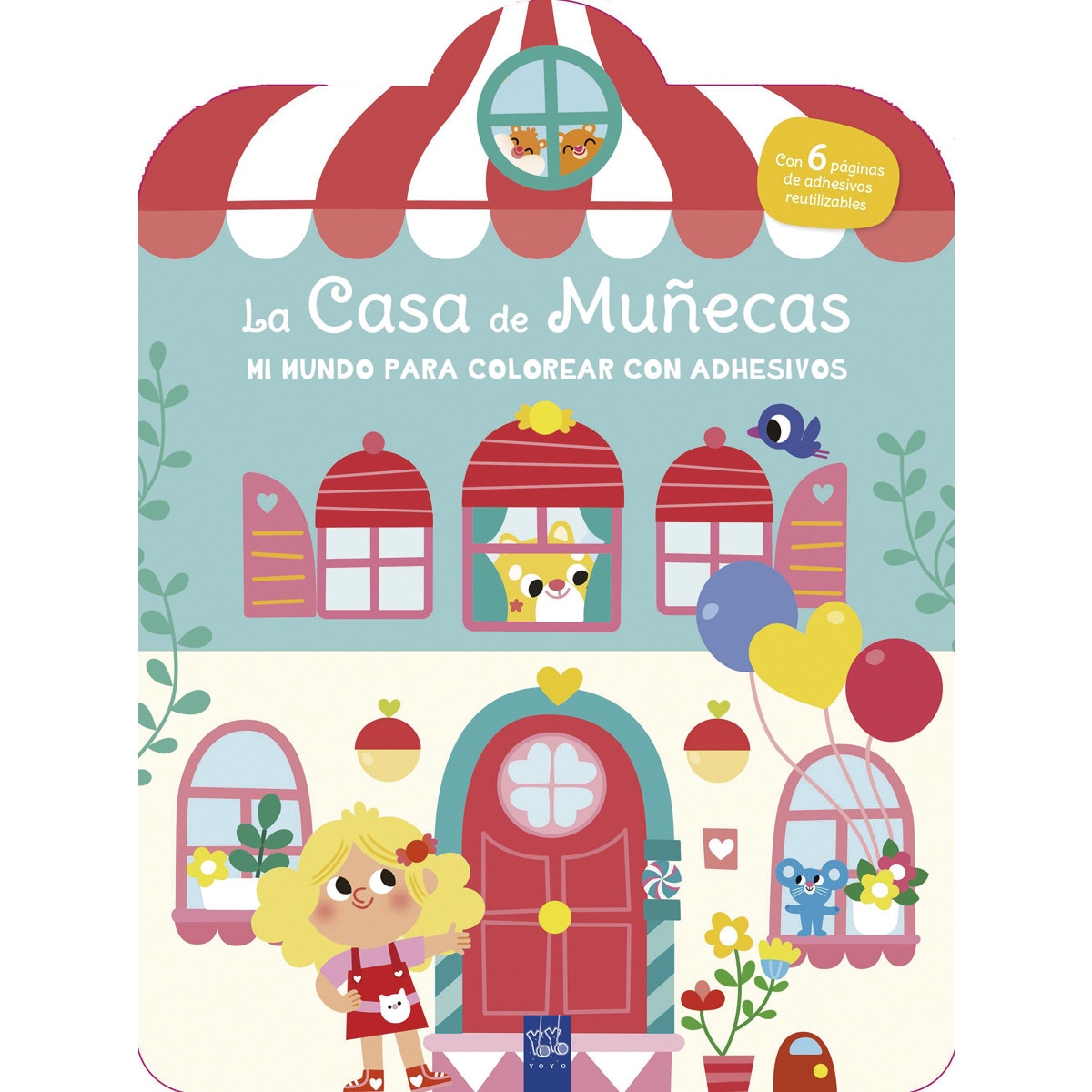 Mi mundo para colorear con adhesivos. La casa de muñecas (Capa mole) 1