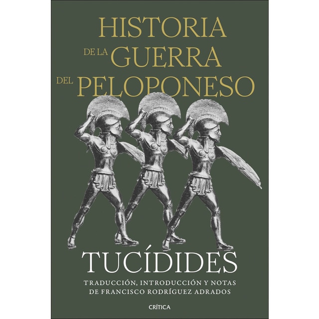 Imagen 0 de Historia de la guerra del Peloponeso: Traducción, introducción y notas de Francisco Rodríguez Adrados  (Tapa blanda con solapas)
