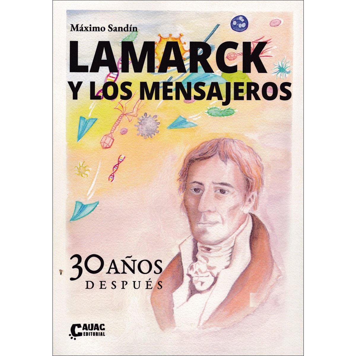 Lamarck y los mensajeros - 30 años después 1