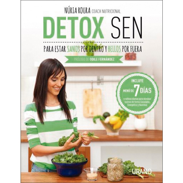 Detox SEN para estar sanos por dentro y bellos por fuera: Claves nutricionales y rutinas diarias para eliminar toxinas de forma Saludab  (Tapa blanda) 1