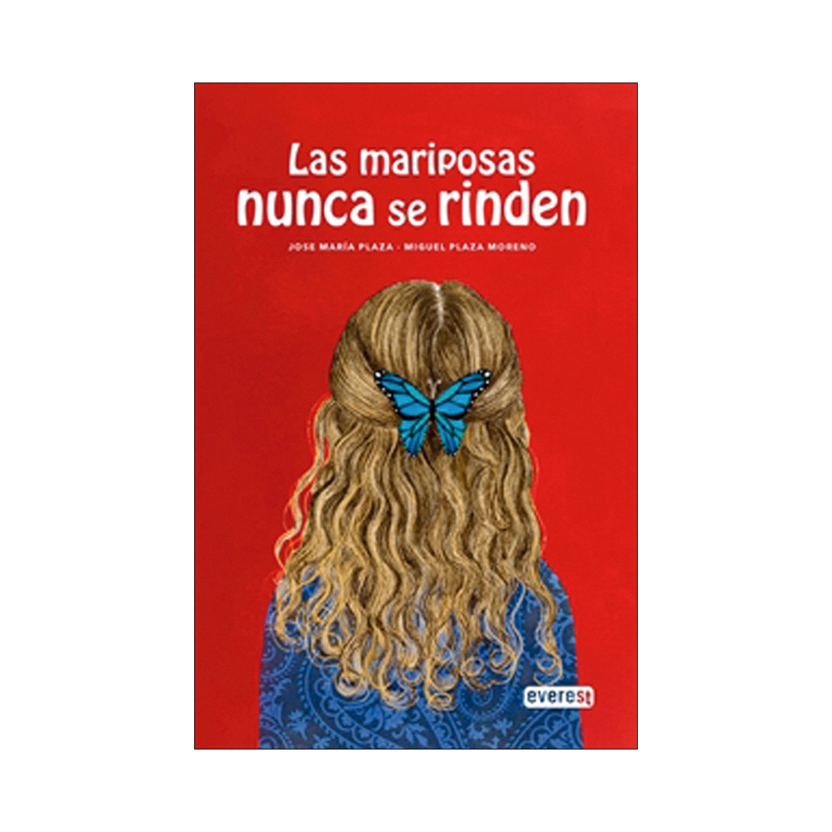 Las mariposas nunca se rinden (Capa mole) 1