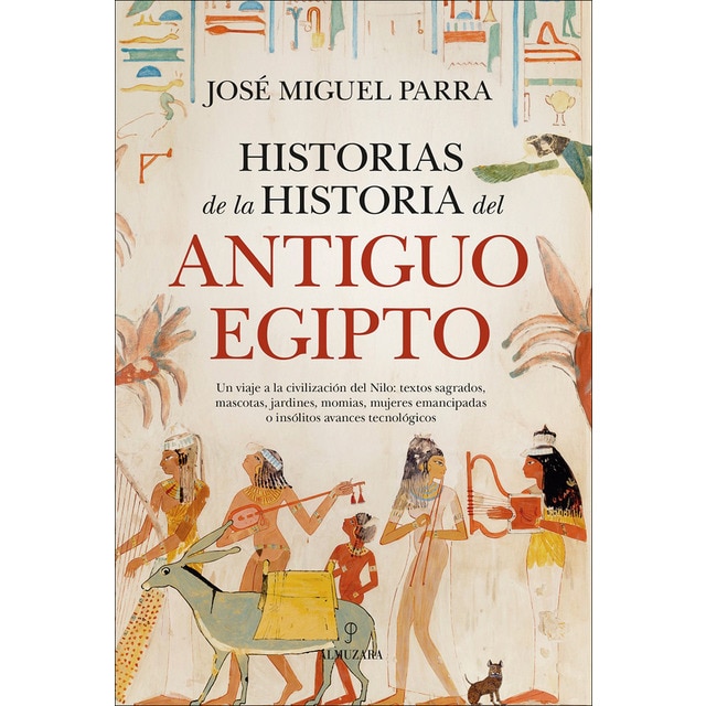 Imagen 0 de Historias de la Historia del Antiguo Egipto  (Tapa blanda)