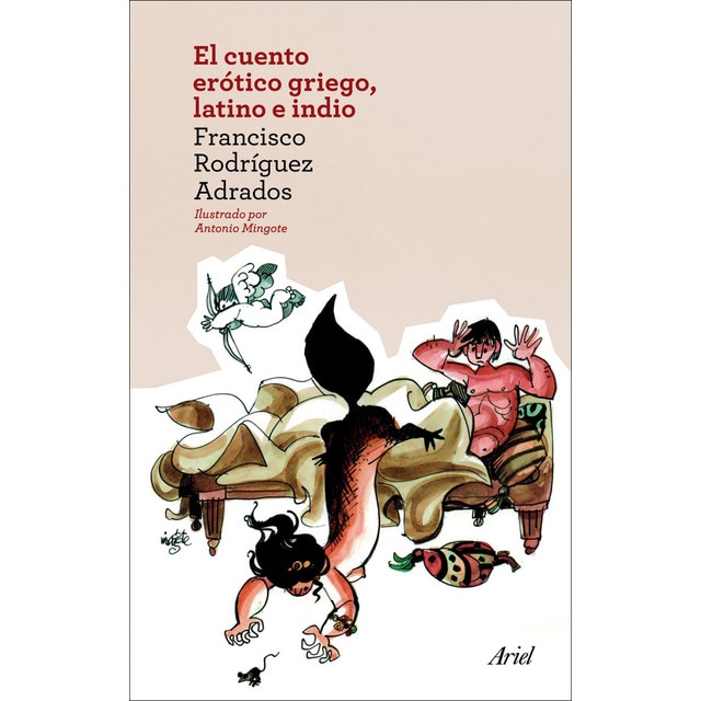 Imagen 0 de El cuento erótico griego, latino e indio  (Tapa blanda con solapas)